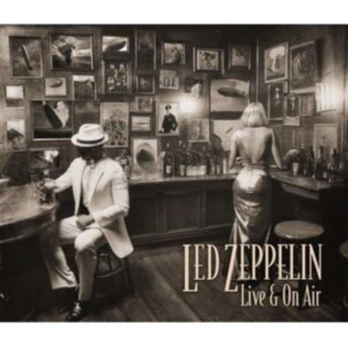 Led Zeppelin - Live And On Air