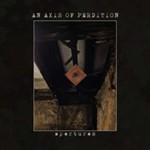 An Axis Of Perdition - Apertures: Ltd Ed.
