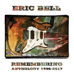 Eric Bell - Remembering: Anthology '96-'17