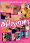 Bridesman: Exclusive Director's Cut - Jimmy Fowlie
