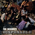 The Deviants - Disposable