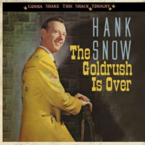 Hank Snow - Gonna Shake This Shack Tonight