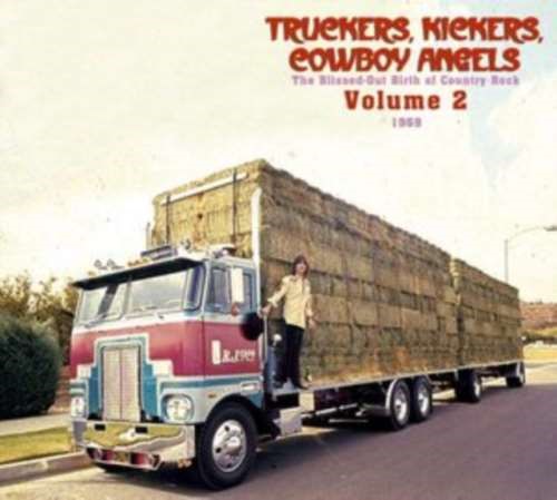 Various - Truckers, Kickers, Cowboy Angels '69 Vol. 2