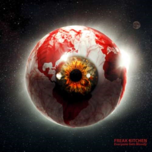 Freak Kitchen - Everyone Gets Bloody