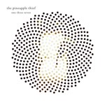 Pineapple Thief - One Three Seven