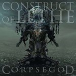 Construct Of Lethe - Corpsegod