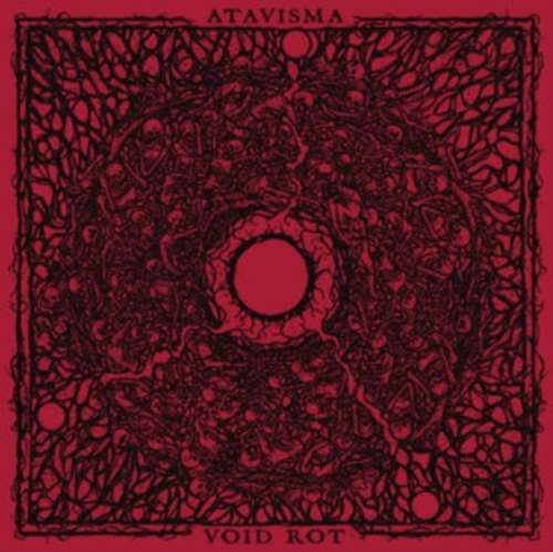 Atavisma/void Rot - Split