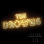 Drowns - Blacked Out
