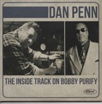 Dan Penn - The Inside Track On Bobby Purify