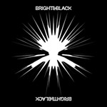 Bright & Black - The Album