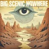 Picture of Big Scenic Nowhere - The Waydown CD