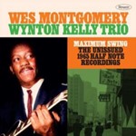 Wes Montgomery - Maxiumum Swing: The Unissued '65