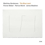 Matthieu Bordenave - The Blue Land
