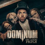 Dominum - Hey Living People