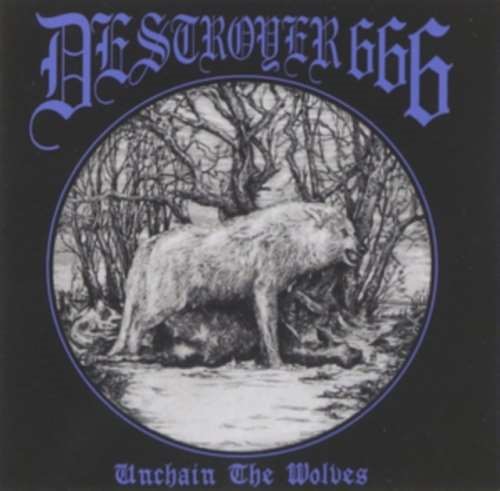 Destroyer 666 - Unchain The Wolves (blue Or Gold)