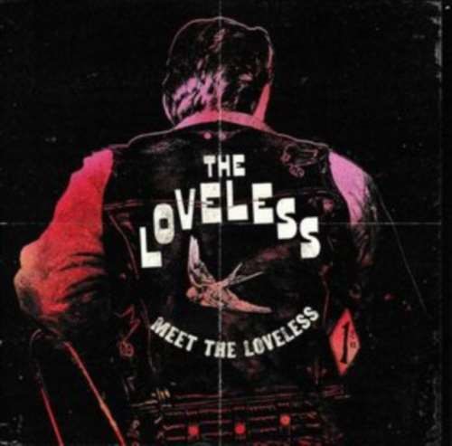 Loveless - Meet The Loveless