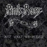 Picture of Pink Rose - Just What We Needed (DBL) CD