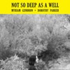 Picture of Myriam Gendron - Not So Deep As A Well CD