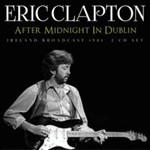 Eric Clapton - After Midnight In Dublin