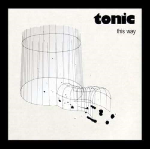 Tonic - This Way