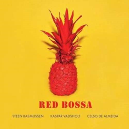 Steen Rasmussen/kaspar Vadsholt - Red Bossa