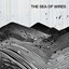 Sea Of Wires - The Sea Of Wires