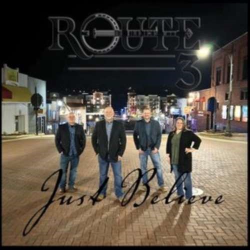 Route 3 - Just Believe