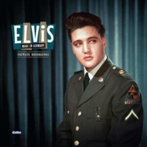 Elvis Presley - Made In Germany: Private Recordings