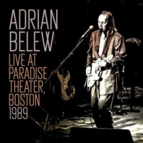 Adrian Belew - Live At The Paradise Theater