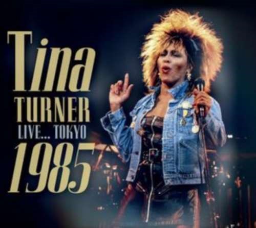 Tina Turner - Live: Tokyo 1985