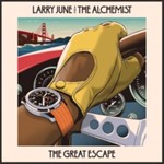 Larry June/the Alchemist - The Great Escape
