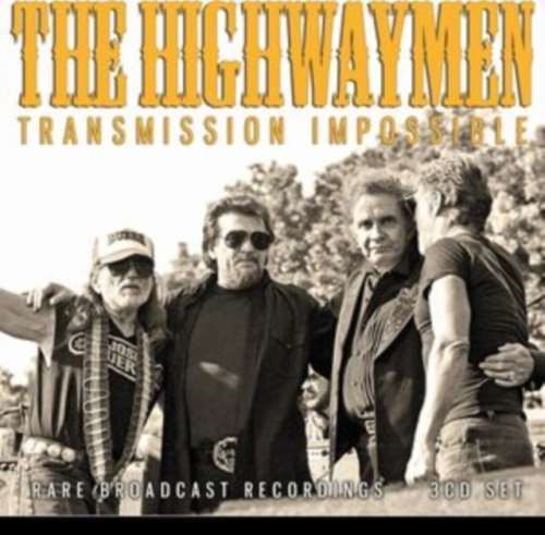 The Highwaymen - Transmission Impossible