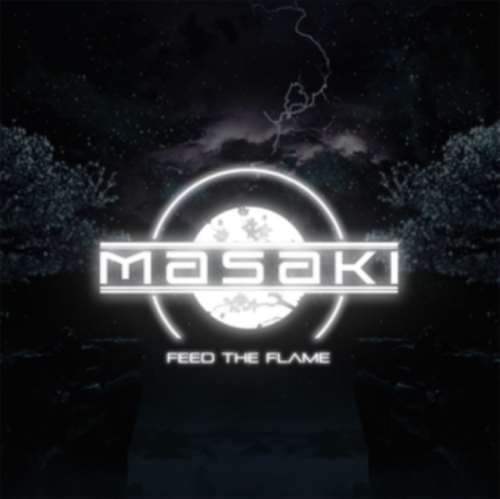 Masaki - Feed The Flame