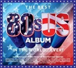 Various - Best 80s Us Album In The World Ever!