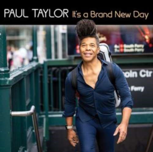 Paul Taylor - Its A Brand New Day