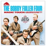 Bobby Fuller Four - Magic Touch: Complete Mustang Singles Collection