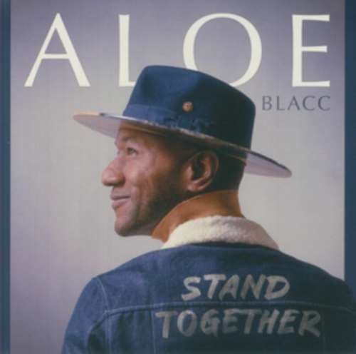 Aloe Blacc - Stand Together