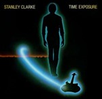 Stanley Clarke - Time Exposure