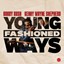 Bobby Rush/kenny Wayne Shepherd - Young Fashioned Ways