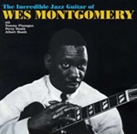 Wes Montgomery - Incredible Jazz Guitar Of Wes