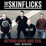 The Skinflicks - Beyond Good And Evil