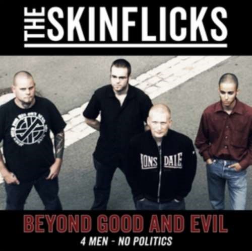 The Skinflicks - Beyond Good And Evil
