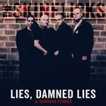 The Skinflicks - Lies, Damned Lies And