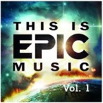 Various - This Is Epic Music: Vol 1