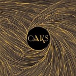 Oaks - Genesis Of The Abstract
