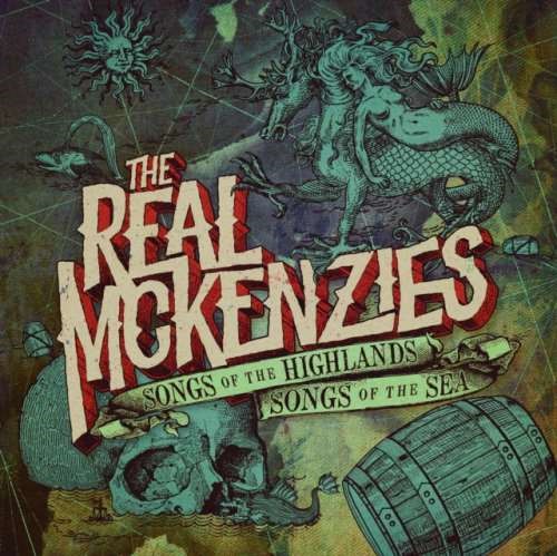 Real Mckenzies - Songs Of The Highlands