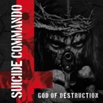 Suicide Commando - God Of Destruction