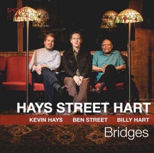 Kevin Hays/ben Street/billy Hart - Bridges