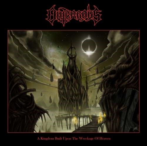 Outergods - A Kingdom Built Upon The Wreck