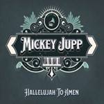 Mickey Jupp - Hallelujah To Amen
